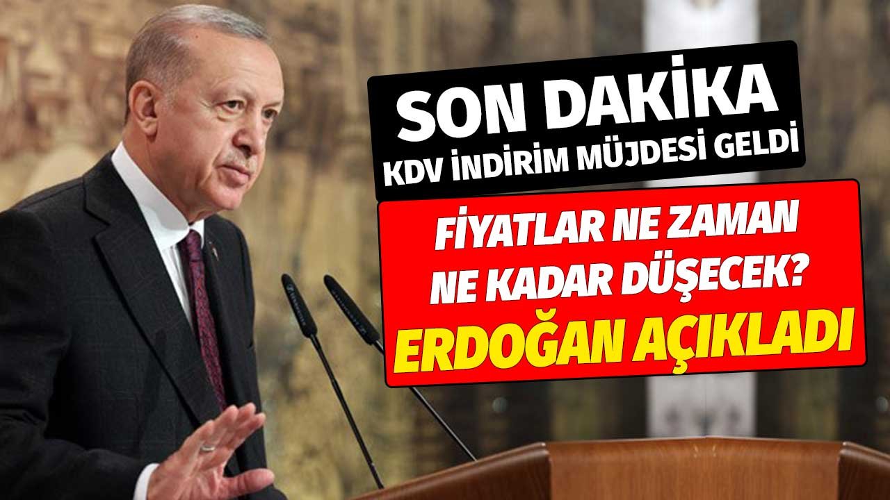 Erdoğan Gıdada KDV İndirimini Duyurdu! Fiyatlar Ne Zaman, Ne Kadar Düşecek? Belli Oldu