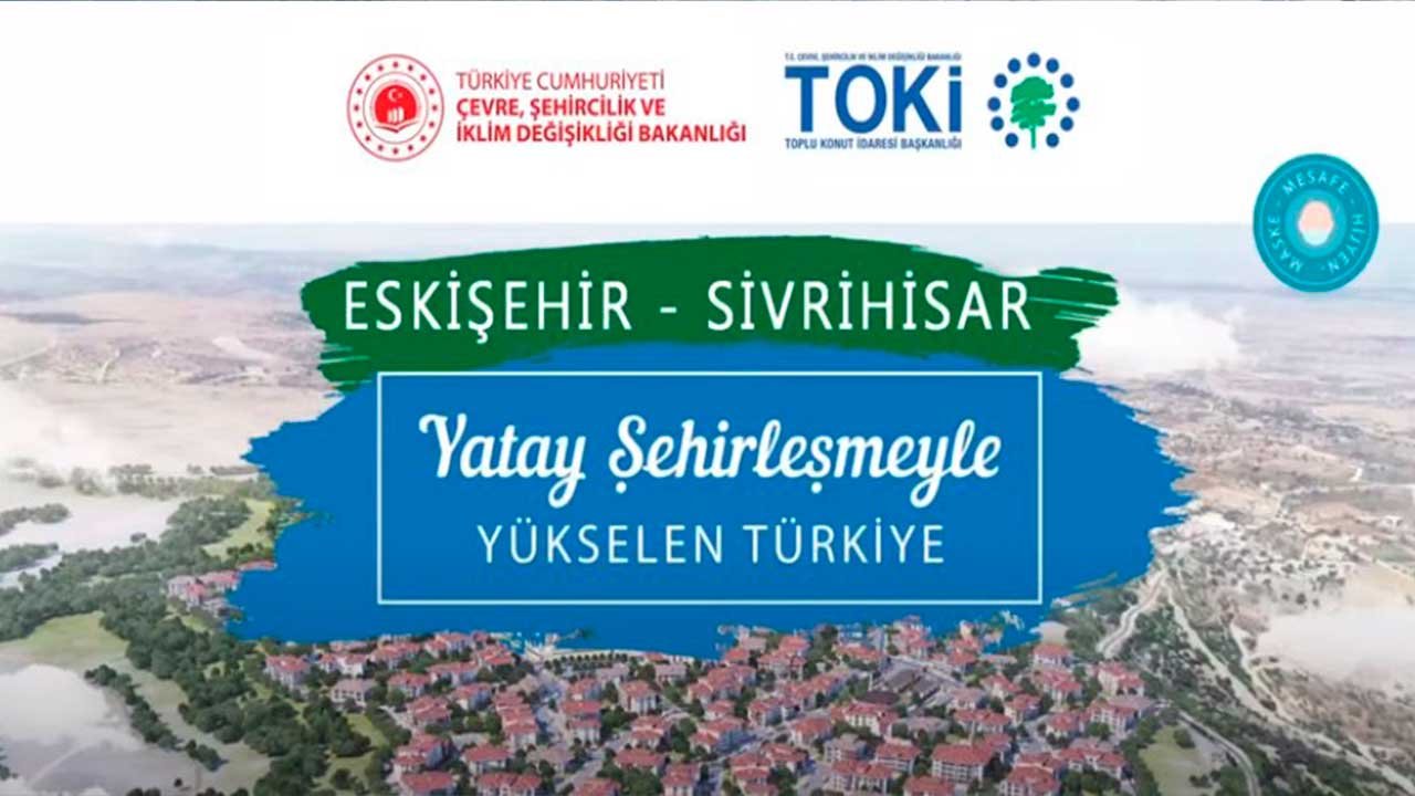 TOKİ Eskişehir Sivrihisar Kurşunlu Konut Belirleme Kurası Sonucu ve İsim Listesi!