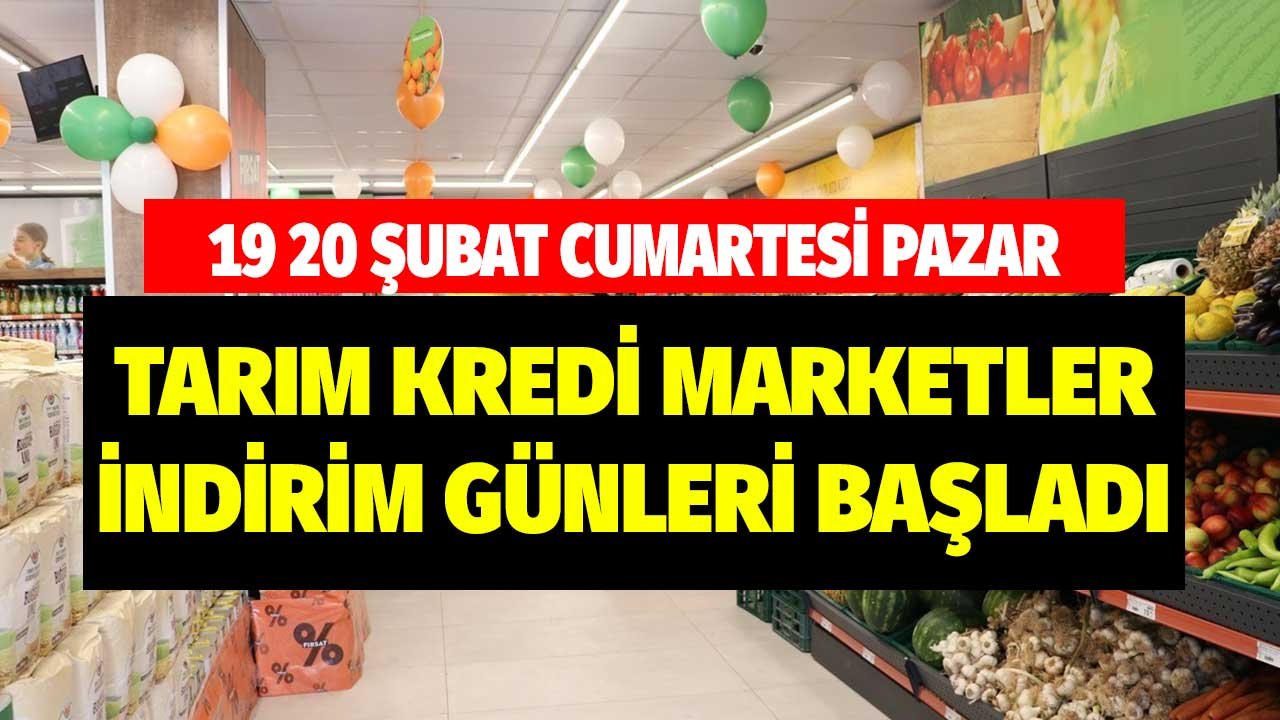 19 20 Şubat Cumartesi Pazar Tarım Kredi Marketler İndirim Günleri Başladı