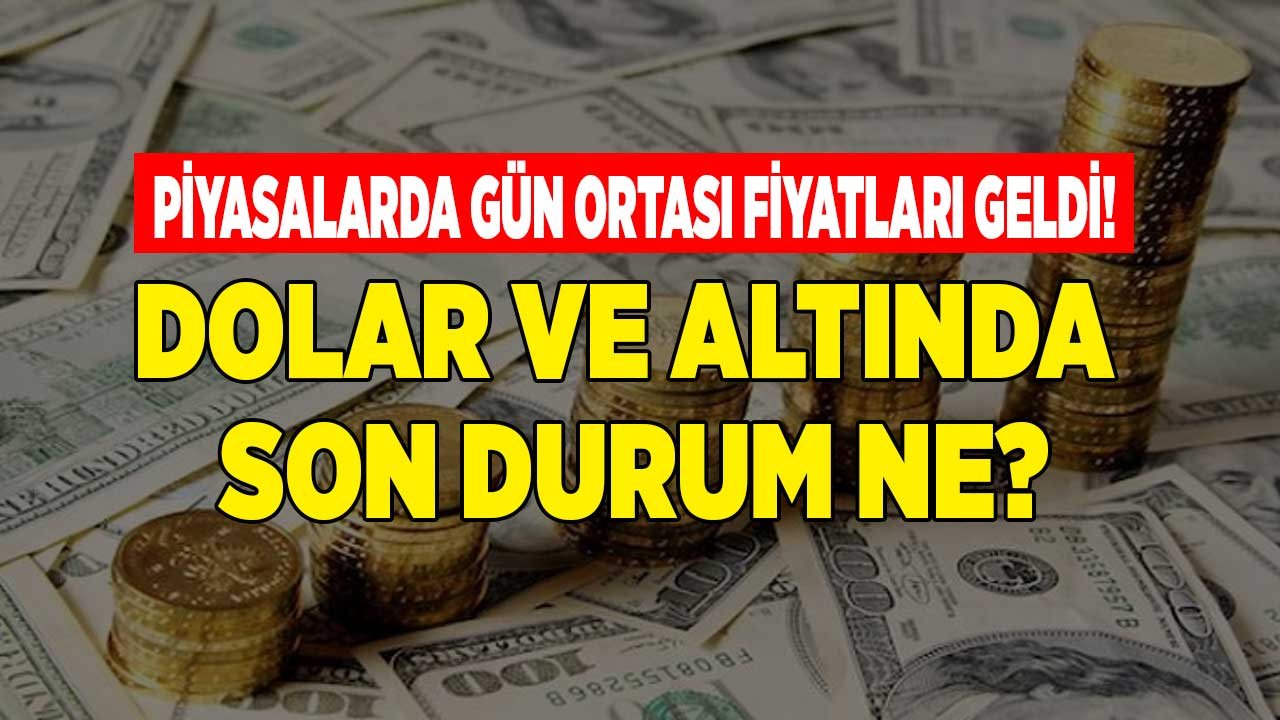 Piyasalarda Gün Ortası! Gram Altın, Dolar Kuru, Euro, Çeyrek Altının Alış Satış Fiyatları Kaç TL Oldu?