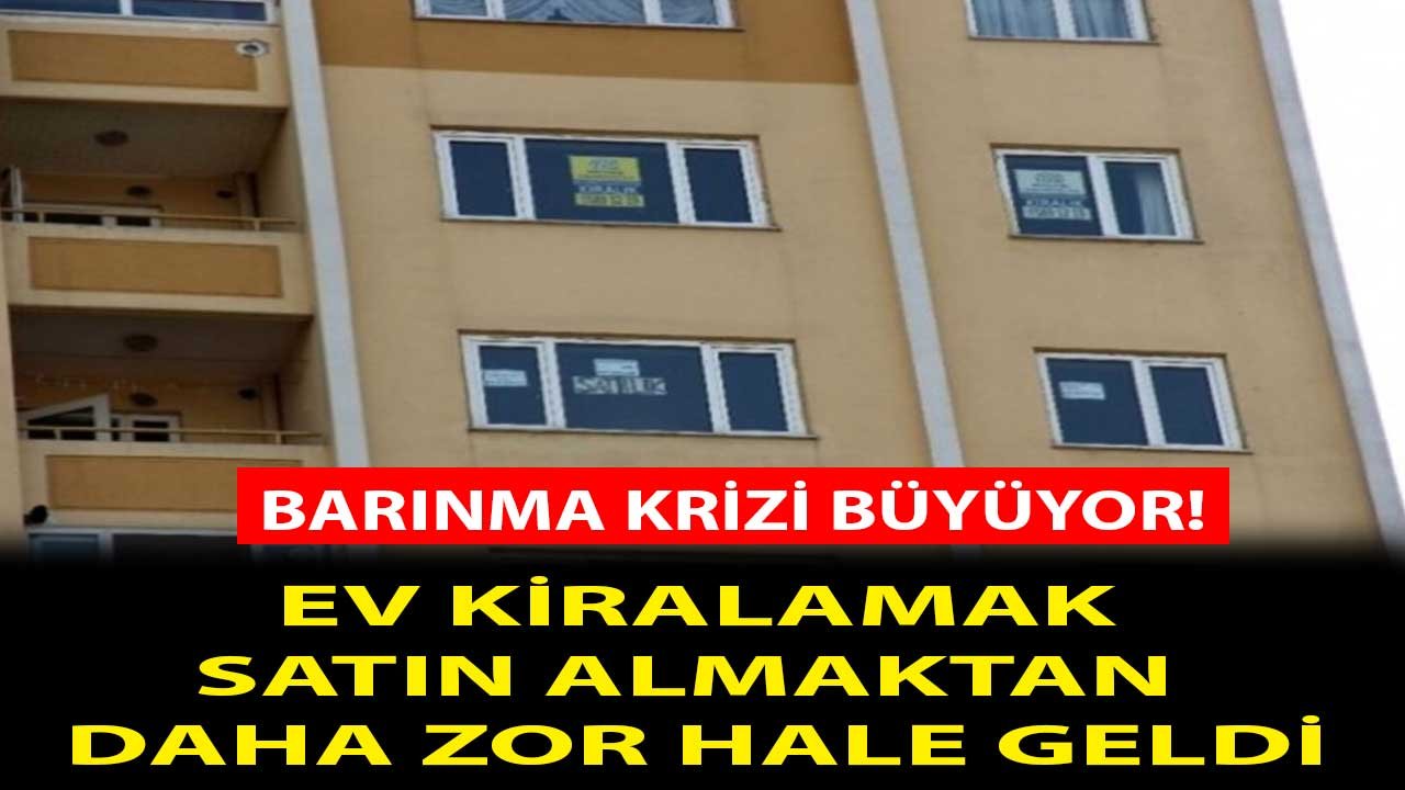 Küresel Barınma Krizi Tırmanıyor! Ev Kiralamak Konut Sahibi Olmaktan Daha Zor Hale Geldi!