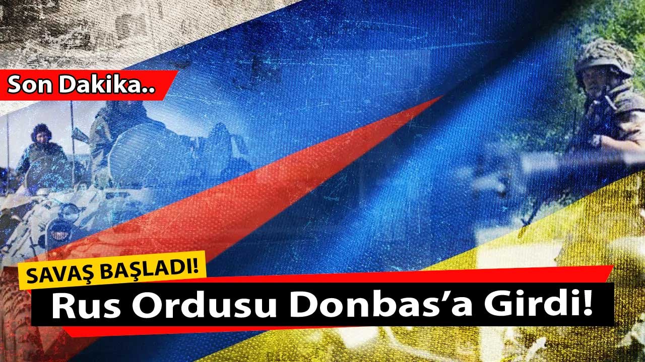 Son Dakika: Rus Ordusu Ukrayna'ya Girdi, ABD Karşılık Vereceğiz Dedi, Savaş Başladı!