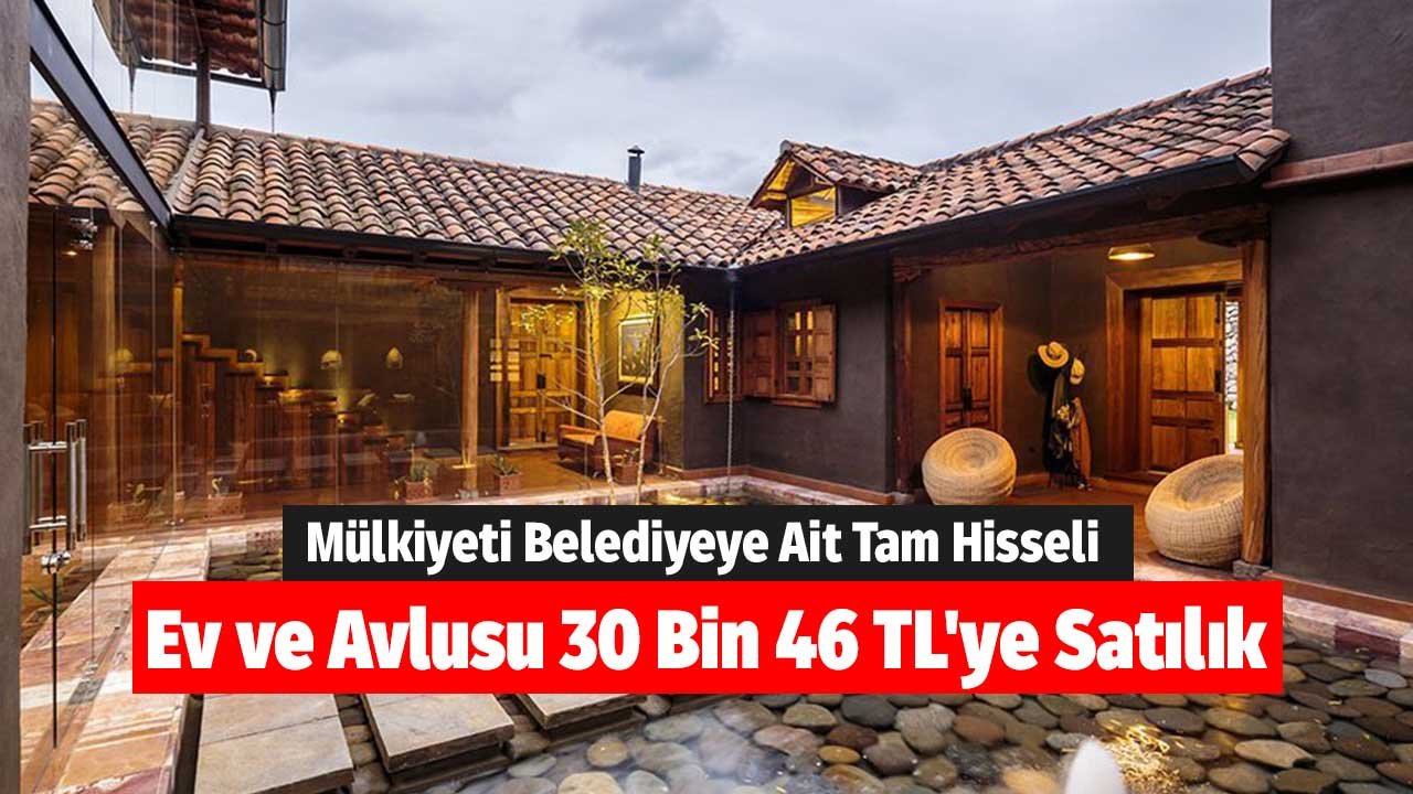 Ankara'da Mülkiyeti Belediyeye Ait Tam Hisseli Ev ve Avlusu 30 Bin 46 TL'ye Satılık