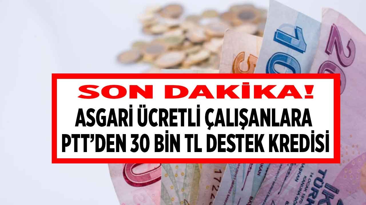 Vatandaşın Cüzdanına Baharı Getirecek İhtiyaç Kredi Kampanyası: Asgari Ücretli Çalışanlara 30 Bin TL PTT Destek Kredisi
