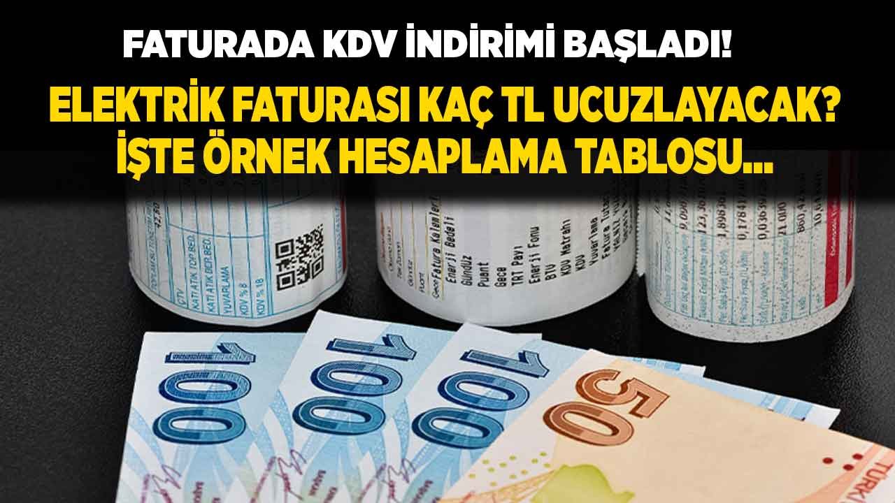 Örnek Hesaplama! KDV İndirimi Faturalara Nasıl Yansıyacak, Elektrik Faturası Kaç TL Ucuzlayacak?