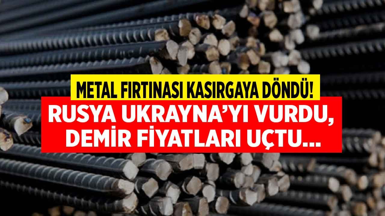 Emtia ve Metal Fırtınası Savaşın Etkisi İle Kasırgaya Döndü, İnşaat Demirinin Ton Fiyatı 14 Bin Lirayı Aştı!