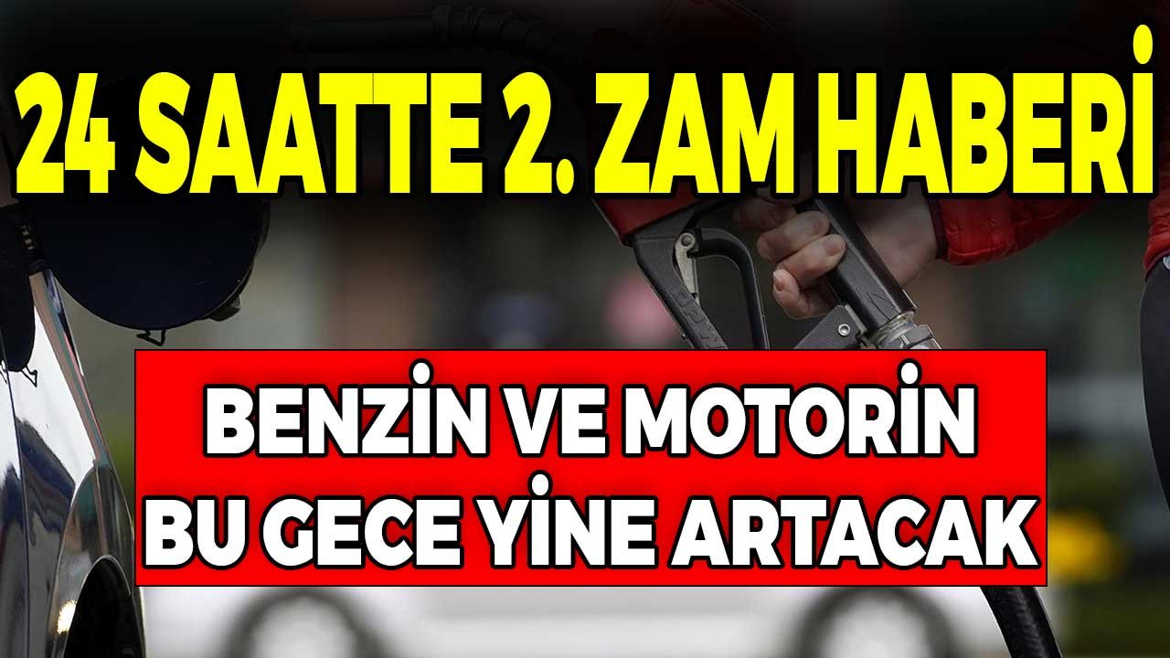 Son Dakika Zam Haberi! 24 Saatte 2. Fiyat Artışı Benzin 18 TL, Motorin 19 TL Oldu