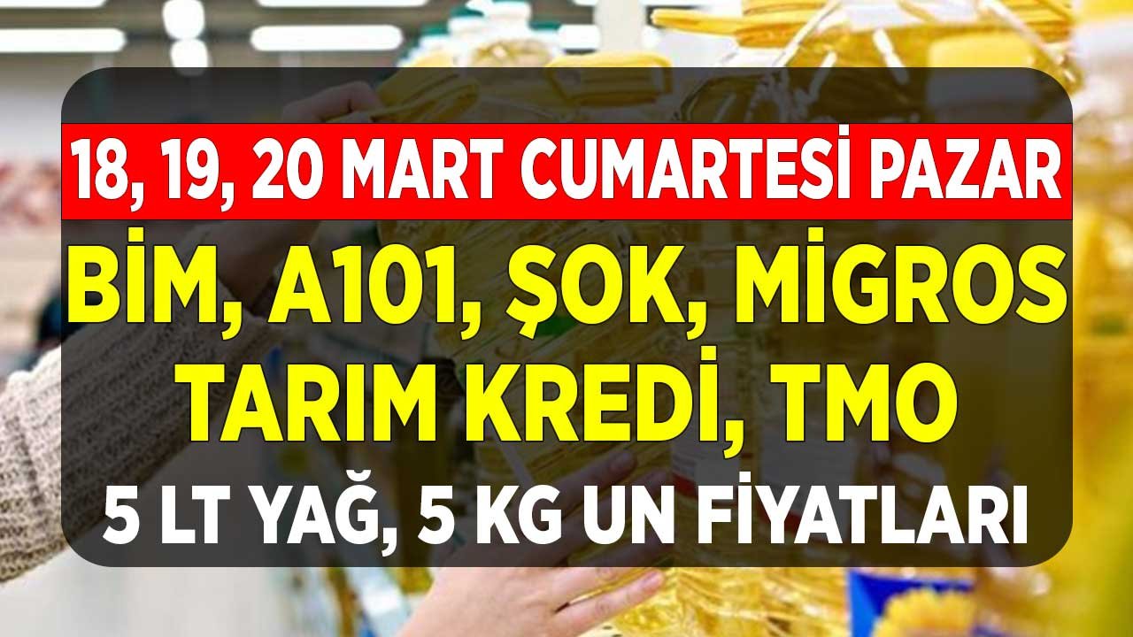 Cuma Cumartesi Pazar! 5 LT Ayçiçek Yağı, 5 KG Un BİM, A101, ŞOK, Migros, Tarım Kredi Fiyatları