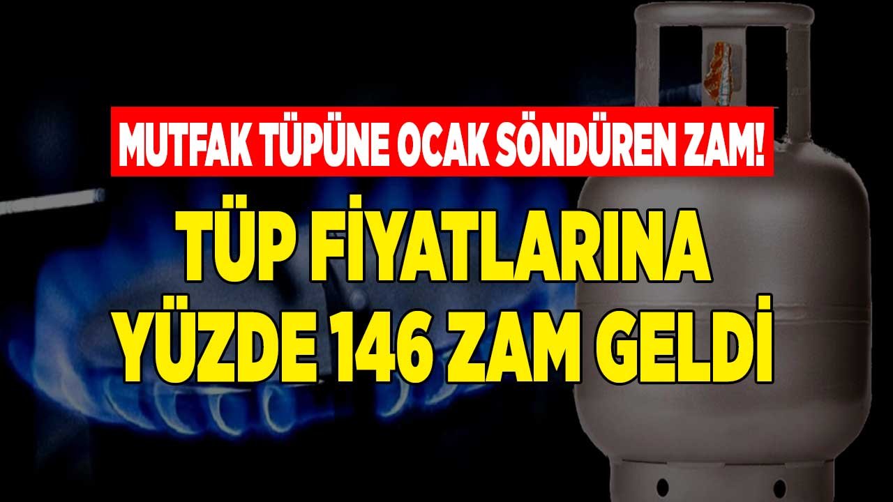 Mutfak Tüpüne Ocak Söndüren Zam! Yüzde 146 Zam Geldi, İpragaz, Aygaz Mart 2022 Tüp Fiyatları Cepleri Yaktı!