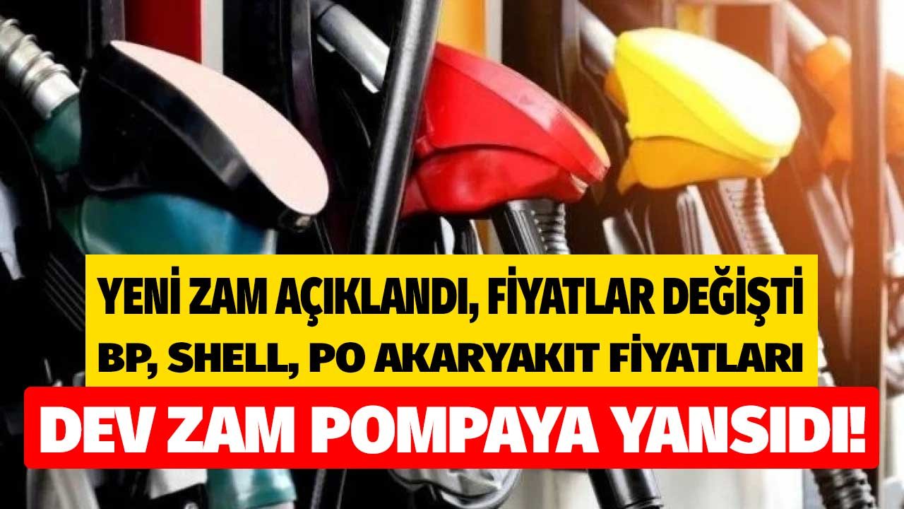 Akaryakıt Fiyatları Yine Zamlandı! Petrol Ofisi, BP, Shell Motorine Zam Sonrası Benzin, Motorin, LPG Fiyatları Değişti