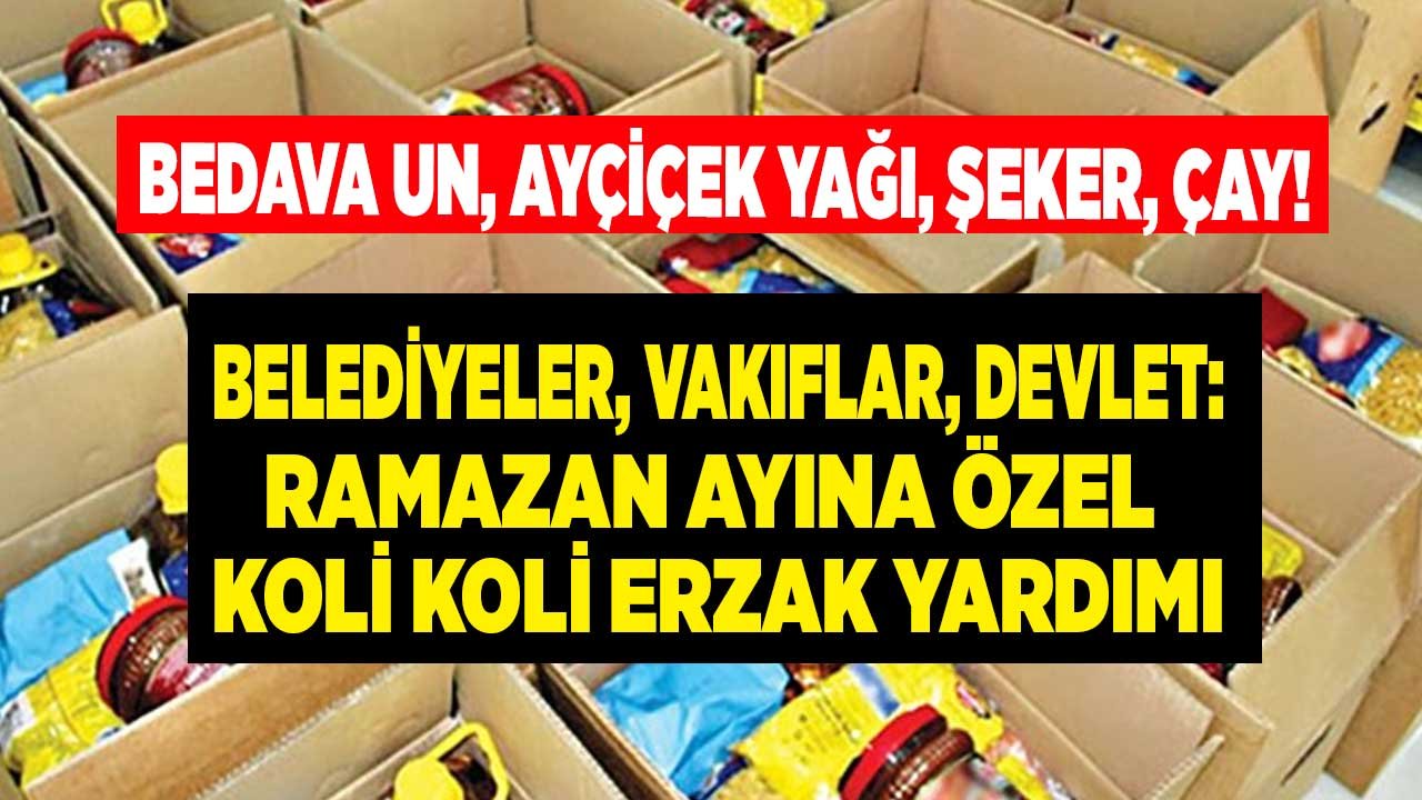 Bedava Ayçiçek Yağı, Un, Şeker! 2022 Ramazan Erzak Paketi Kolisi Yardımı E-Devlet, Belediye, Sosyal Yardım Başvurusu