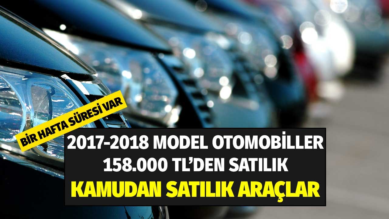 2017 2018 Model Otomobiller 158 Bin TL'den Satılık! Üniversite Kullanmadığı Arabaları İlana Çıkardı