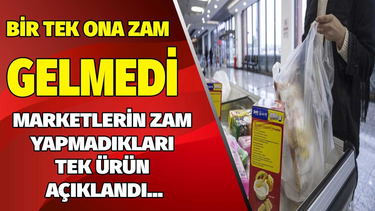 Her Şey Zamlandı, Marketler Bir Tek Ona Dokunamadı! Markette Zam Gelmeyen Tek Ürün Açıklandı