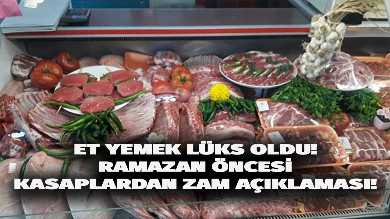 Ramazan Gelmeden Kasaplardan Et Fiyatlarına Zam Haberi Geldi! 1 Kg Kıyma Kaç TL Olacak?