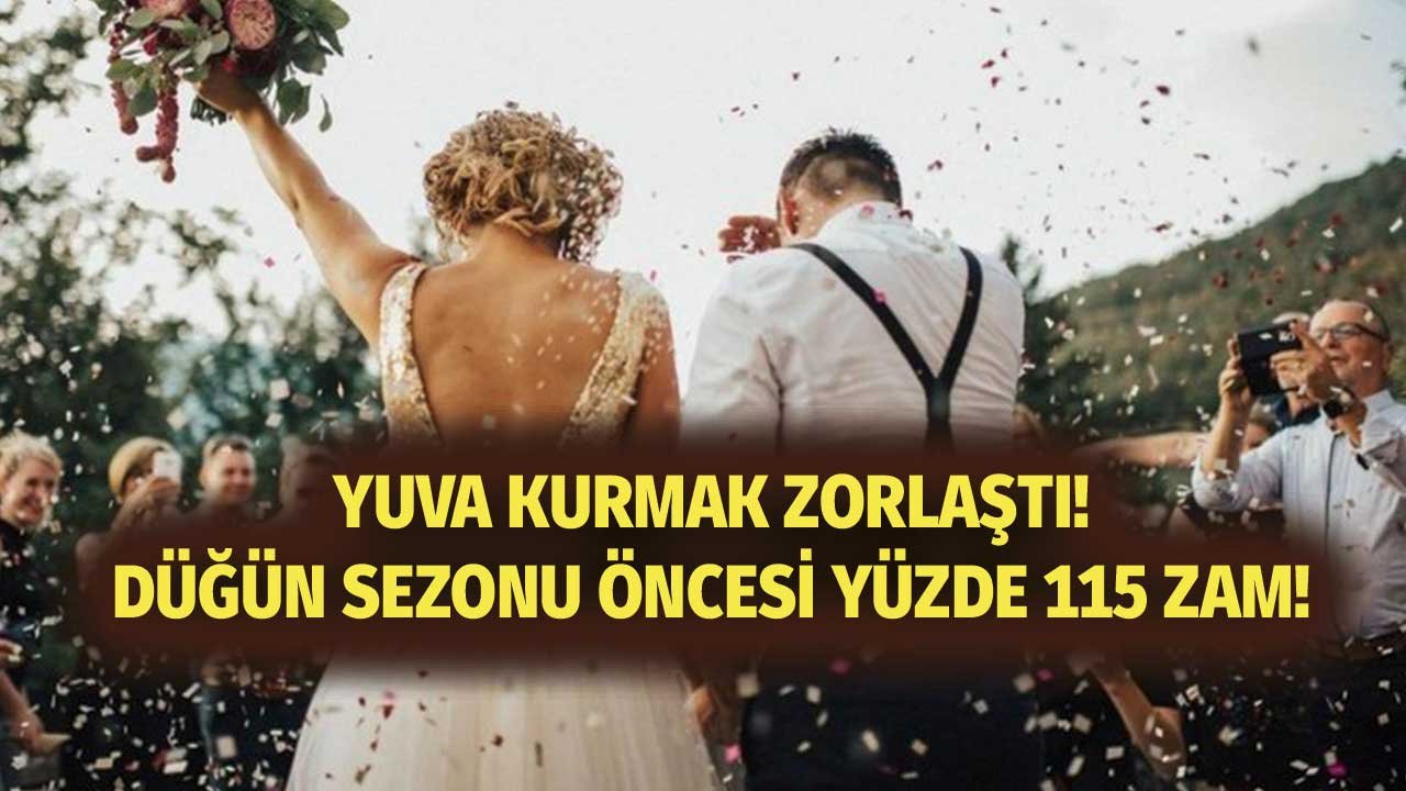 Bu Yaz Evleneceklere Kötü Haber! Fiyatlar Yüzde 115 Arttı, Yuva Kurmak Zorlaştı