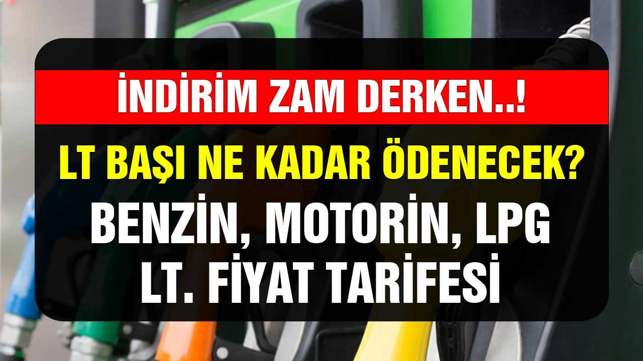 Litre Başı Ne Kadar Ödeyeceksiniz? İndirim Zam Derken 29 Mart Salı BP, SHELL, OPET, PO, TP Benzin Motorin LPG Fiyatları