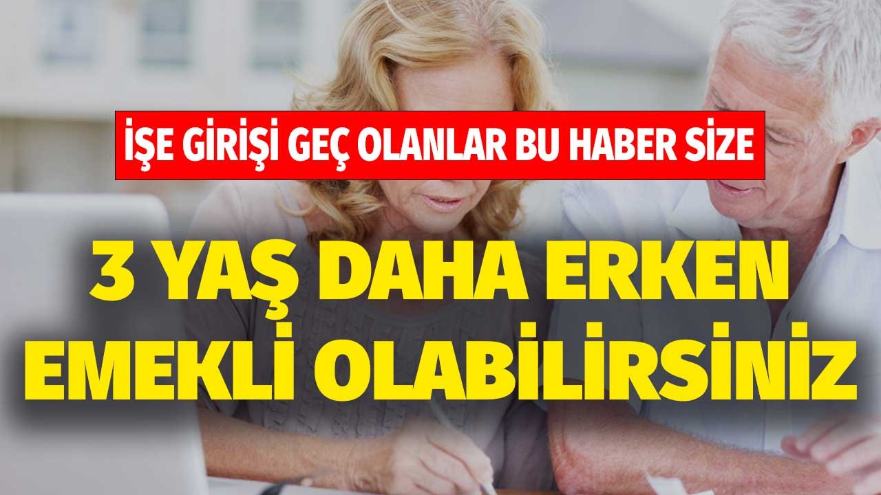 Bu Haber SGK Girişi Geç Olanları İlgilendiriyor! 3 Yaş Önce Emekli Olabilirsiniz