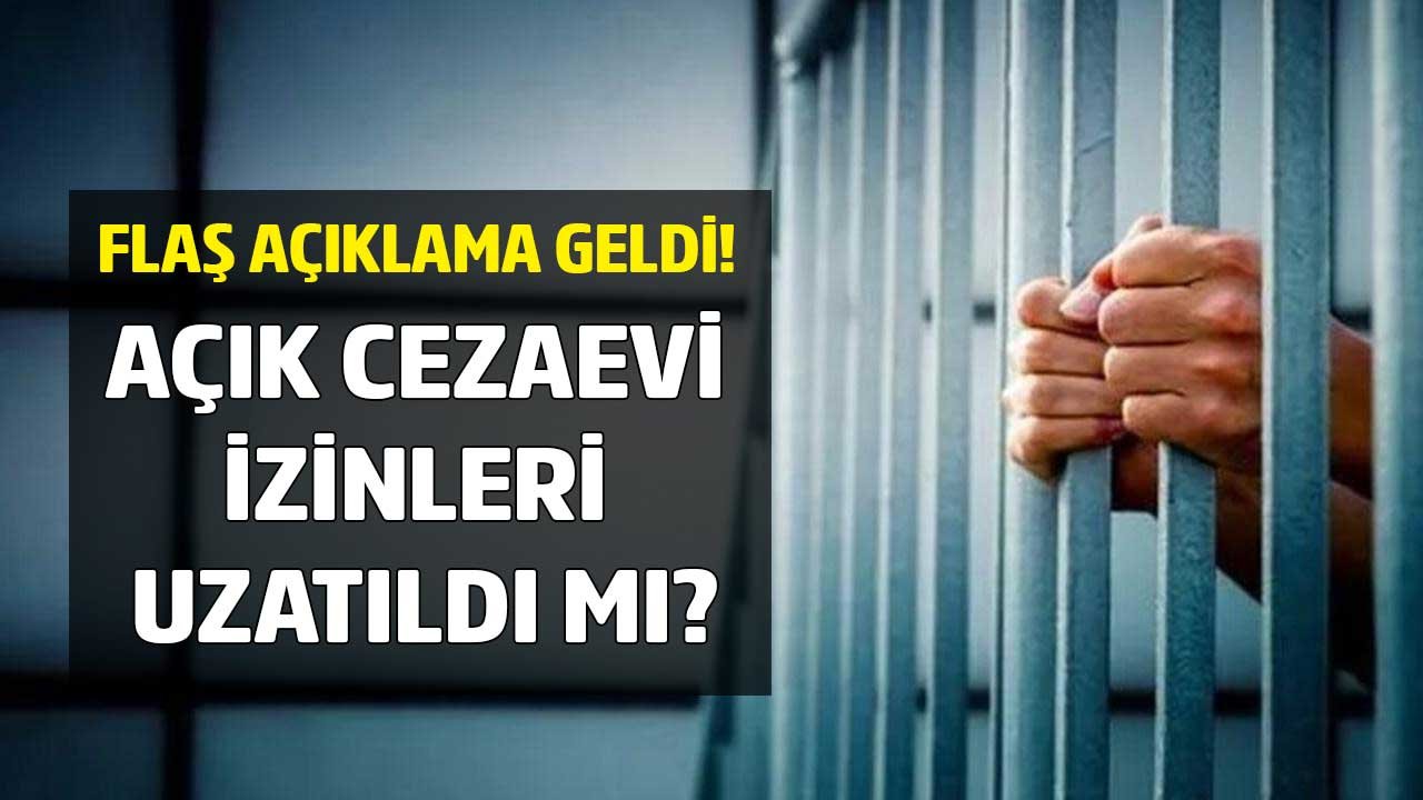 Son Dakika Açıklaması Geldi: Açık Cezaevi İzinleri Uzatıldı! Pandemi Covid-19 Yeni İzin Kararı Süresi Ne Zaman Dolacak?