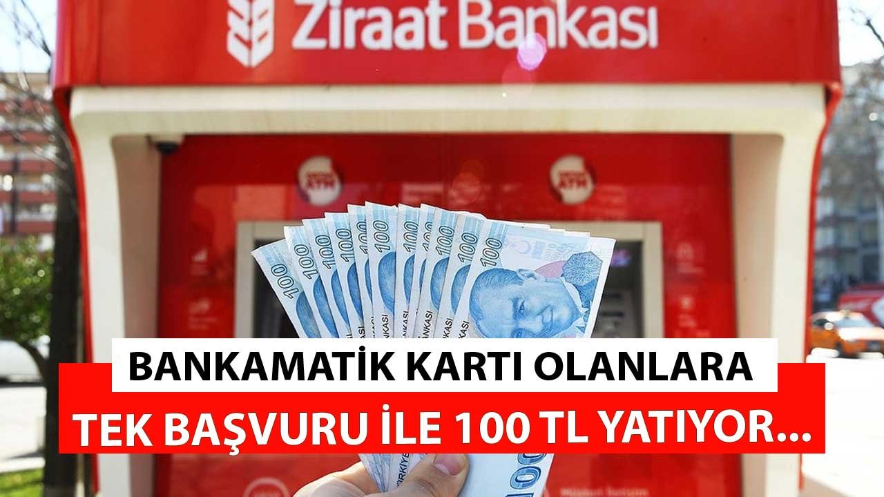 Ziraat Bankası Son Dakika Olarak Duyurdu! 30 Nisan'a Kadar Başvuru Yapanların Bankamatik Kartına 100 TL Yükleyecekler