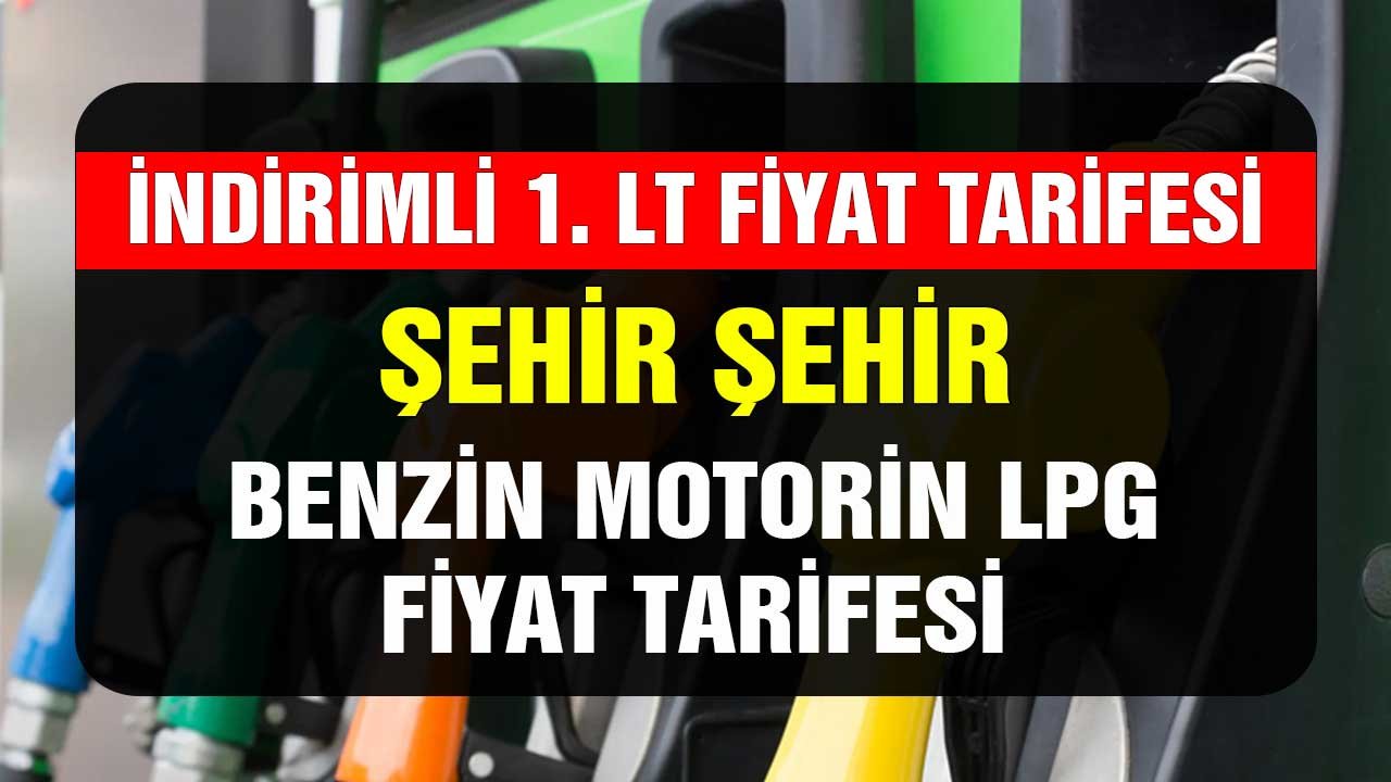 2 Nisan Cumartesi İndirimli 1 LT. Benzin LPG Motorin Fiyatları! Ankara İstanbul İzmir Güncel Pompa Tarifesi