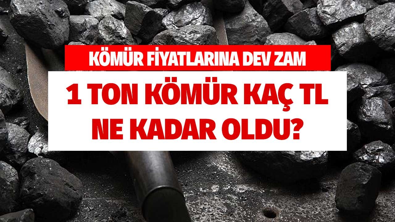 Kömür Fiyatlarına Dev Zam! 1 Ton Kömür Ne Kadar, Kaç TL Oldu?