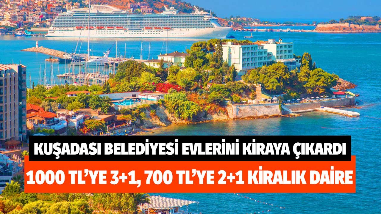 Aydın Kuşadası'nda 1.000 Liraya 3+1, 700 Liraya 2+1 Kiralık Daire Belediyeden