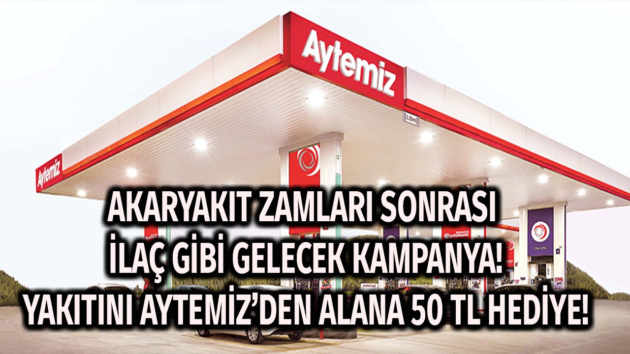 Akaryakıt Zamları Sonrası İlaç Gibi Gelecek Kampanya! İş Bankası Aytemiz'den Yakıt Alana 50 TL Hediye Veriyor!