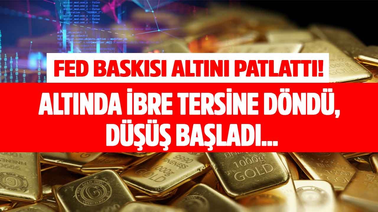 FED Baskısı Altını Patlattı! Altın Fiyatları Düşmeye Devam Eder Mi, Düşüş Sürecek Mi?