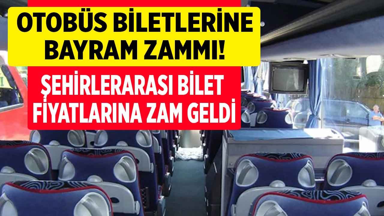 Ramazan Bayramı Gelmeden Zammı Geldi! Şehirlerarası Otobüs Bileti Fiyatları Kaç TL Oldu?