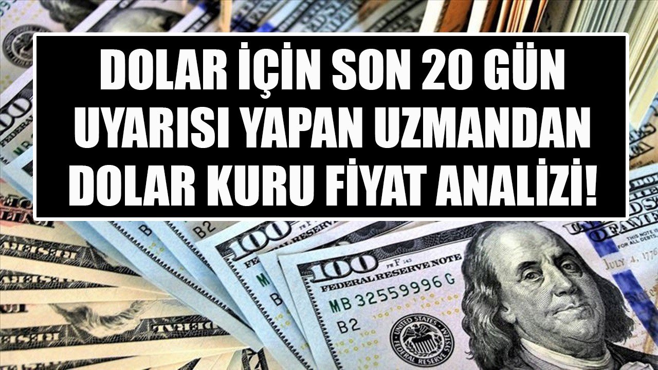 Dolar İçin Son 20 Gün Uyarısı Yapan Evren Devrim Zelyut'tan Dolar Kuru Fiyat Tahmini Analizi!