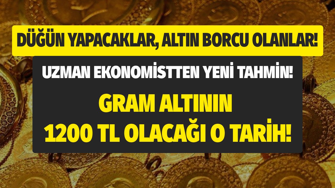 Altın Fiyatları Fed Baskısı Altına Girdi! Uzman Ekonomist Gram Altının 1200 TL'ye Yükseleceği Tarihi Verdi!