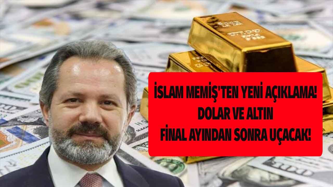 ABD Enflasyon Kararı Sonrası İslam Memiş'ten Altın ve Dolar Yorumu: Final Ayından Sonra Bu Seviyeleri Görecek!