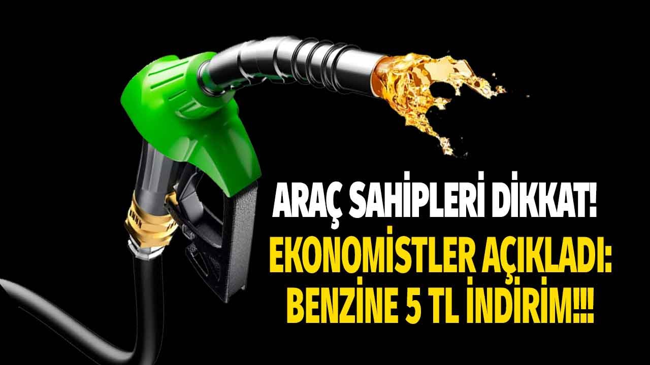 Ekonomistler Hesapladı, Benzine En Az 5 TL'lik İndirim Açıklandı! Otomatik Gelen Zamlar Neden İndirime Dönüşmüyor?