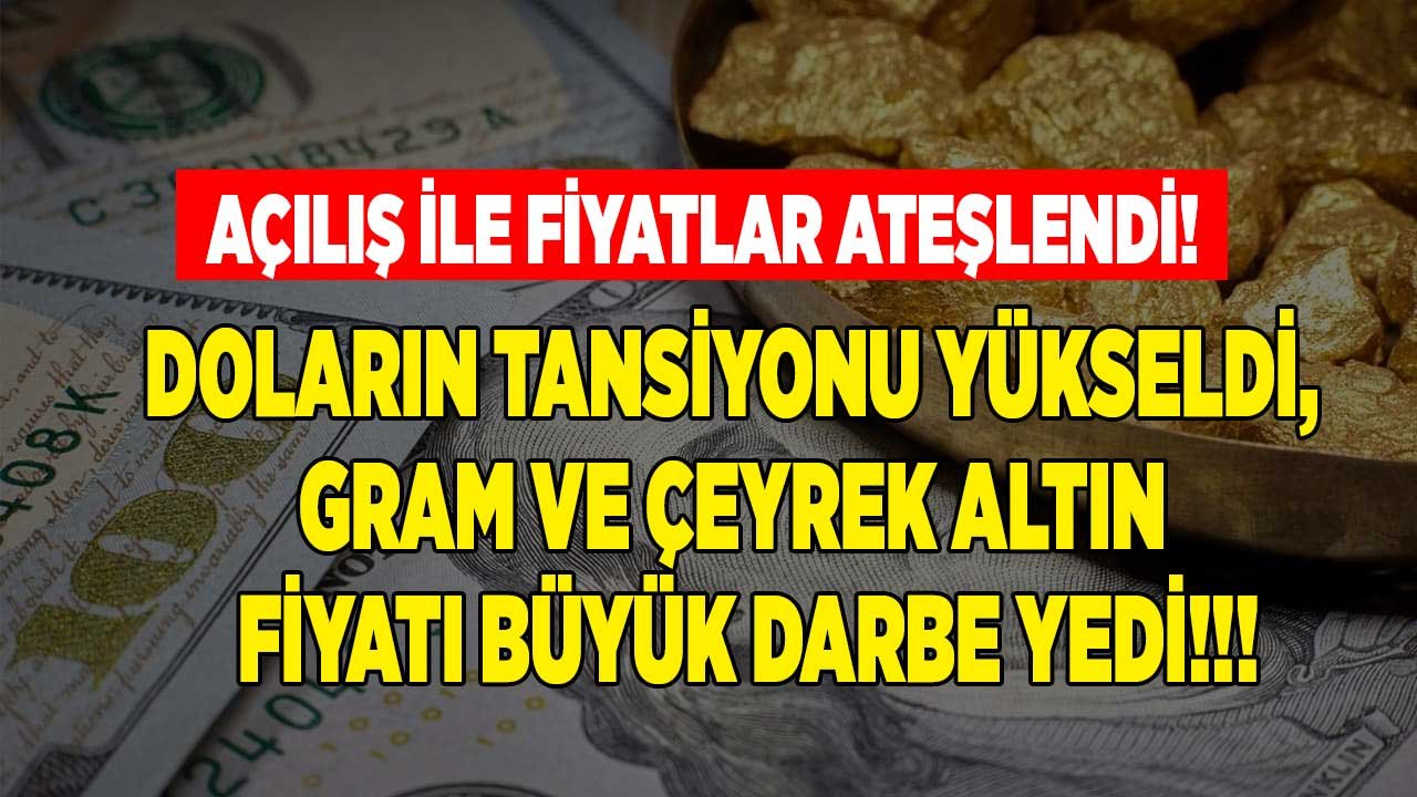 Doların Ateşi Yine Yükseldi, Açılışla Beraber Dolar Kuru Arttı, Altın Fiyatları Düştü!