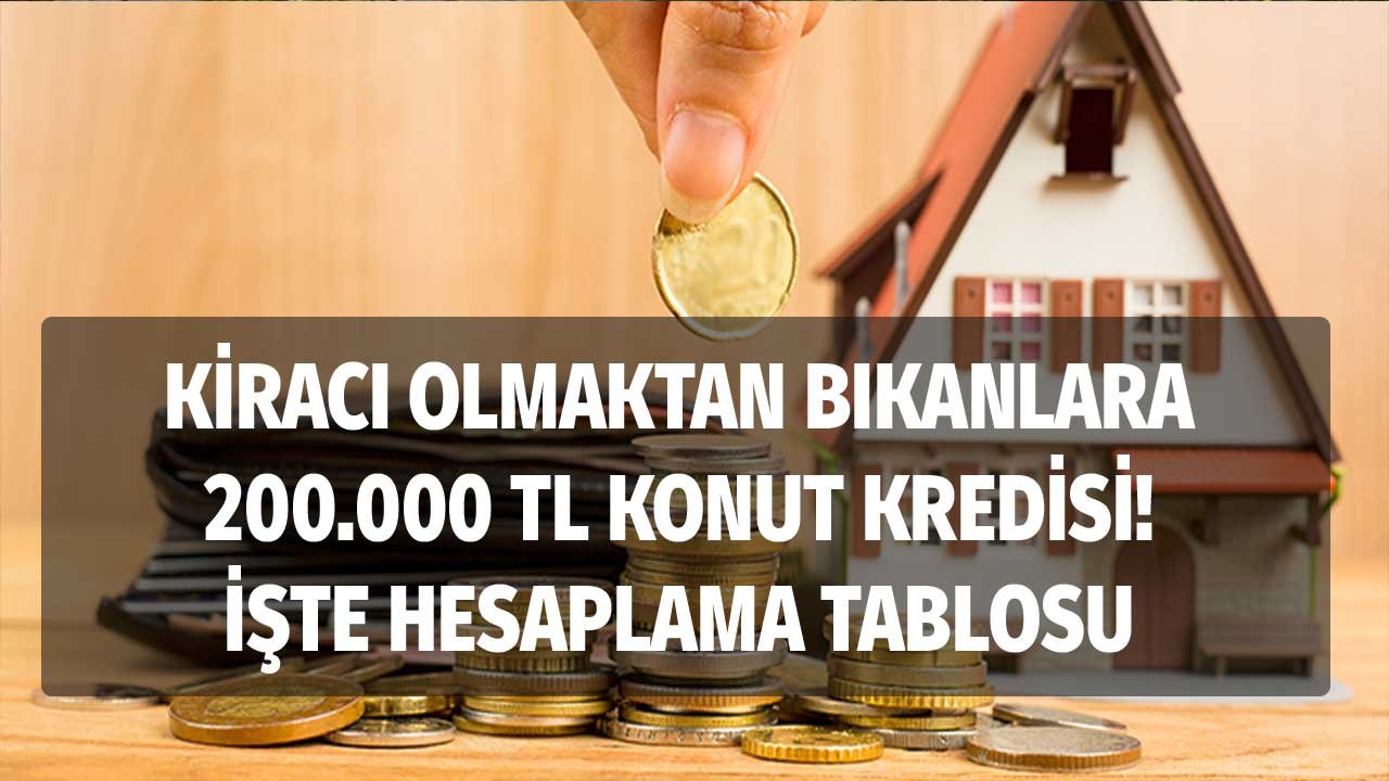 Kamu bankaları bir oldu, aynı faiz oranıyla kredi veriyor! 120 ay vadeli 200.000 TL konut kredisi hesaplama