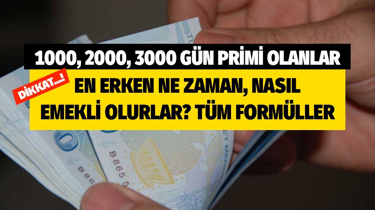 Dikkat! 1000, 1500, 2000 gün prim ödeyenler en erken ne zaman ve nasıl emekli olur? Tüm formüller