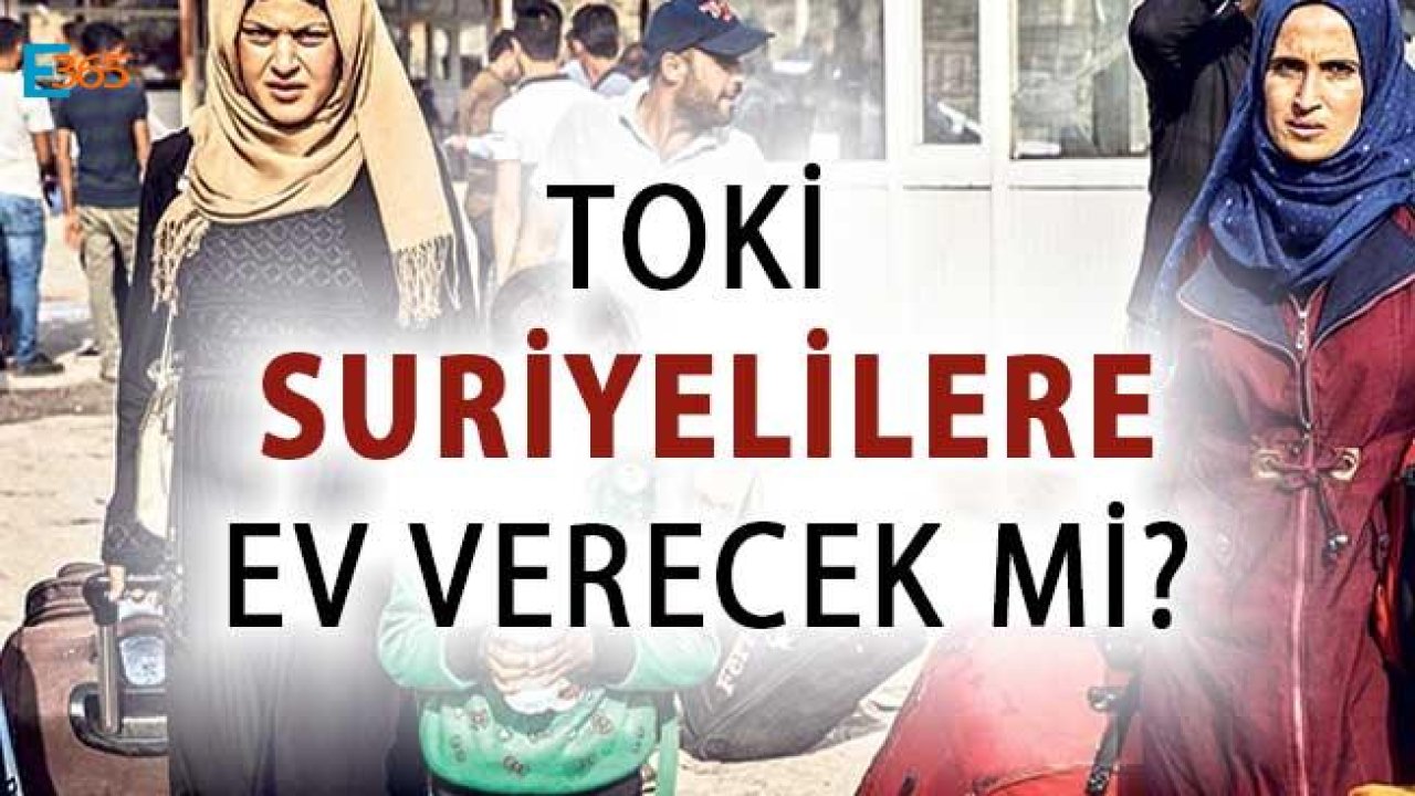 KDK "TOKİ Suriyelilere Ucuz Konut Üretsin"