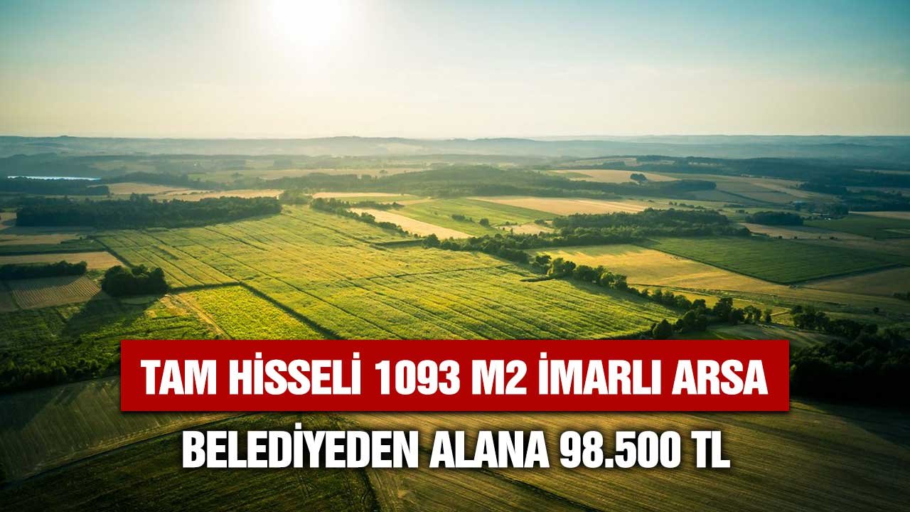 Tam hisseli 1093 metrekare imarlı arsa belediyeden alana 98.500 lira