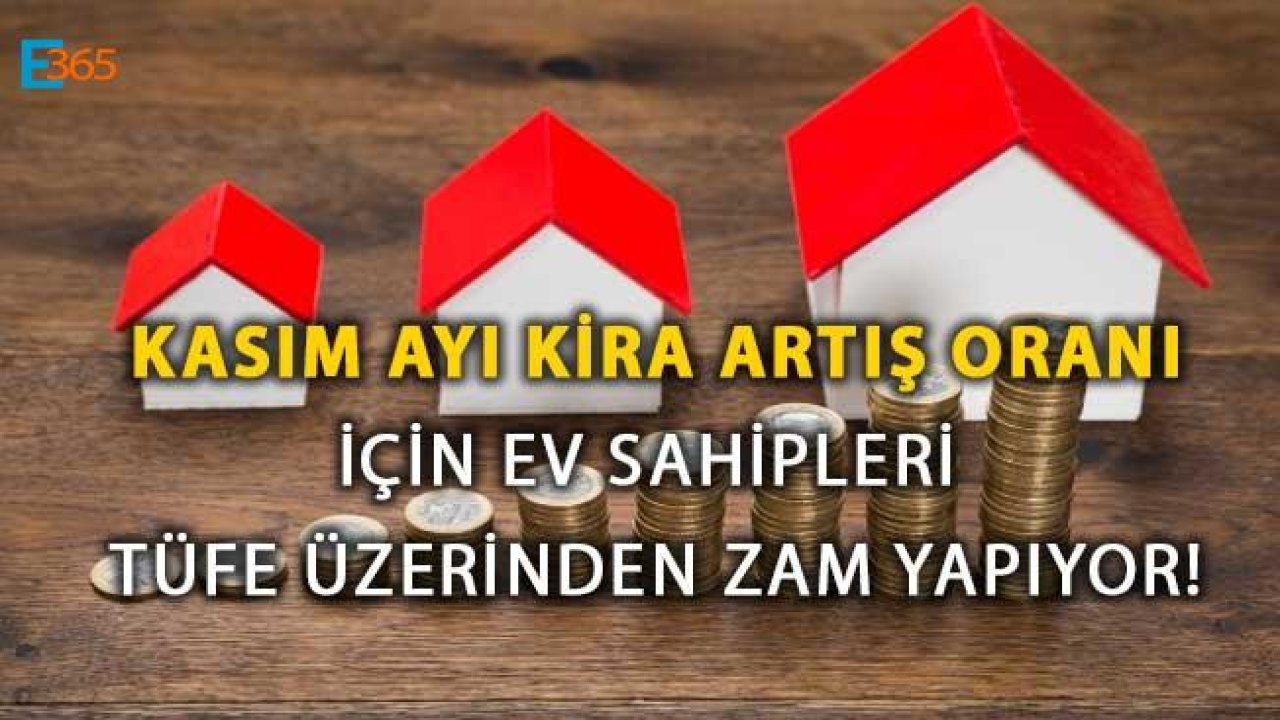 2018 Kasım Ayı Kira Artışı İçin Ev Sahipleri TÜFE Üzerinden Zam Yapıyor!