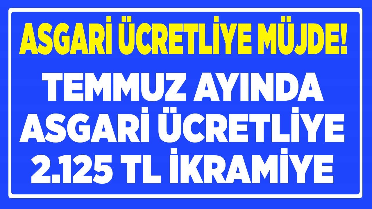 Asgari Ücretliye Müjde Son Dakika: Kurban Bayramında 2.125 TL Bayram İkramiyesi 2022 İçin Top Mecliste!