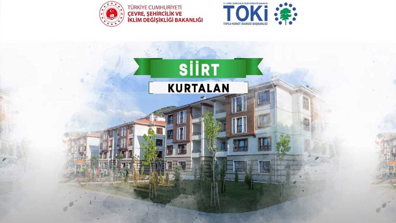 TOKİ Siirt Kurtalan kura sonuçları 2+1 3+1 isim listesi belirlendi! Sonuç sorgulama ekranı