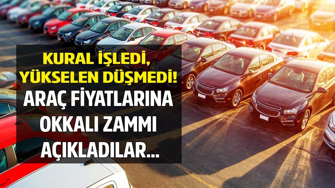 Kural İşledi, Yükselen Düşmedi! İndirim Bekleyenlere Kötü Haberi Duayen İsim Verdi, Araç Fiyatlarına Okkalı Zam Geliyor