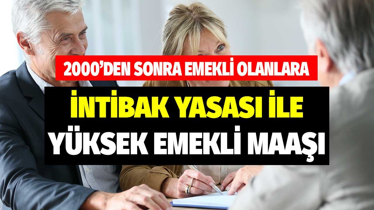 Emeklilere intibak düzenlemesi! 2000'den sonra emekli olan milyonlar maaşlar değişecek mi?