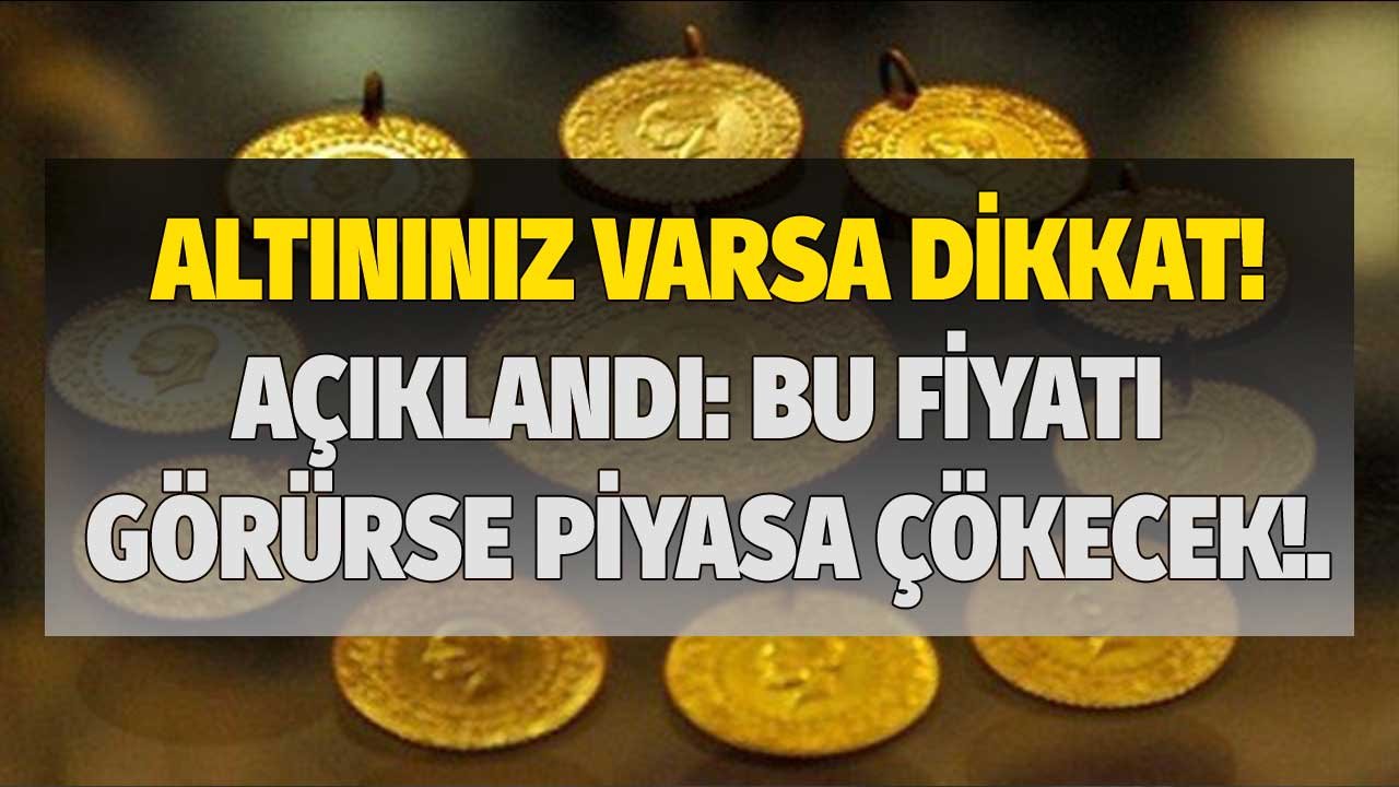 Reuters açıkladı, ünlü ekonomist tasdikledi! Altın bu değeri görürse piyasalar tepetaklak olacak!