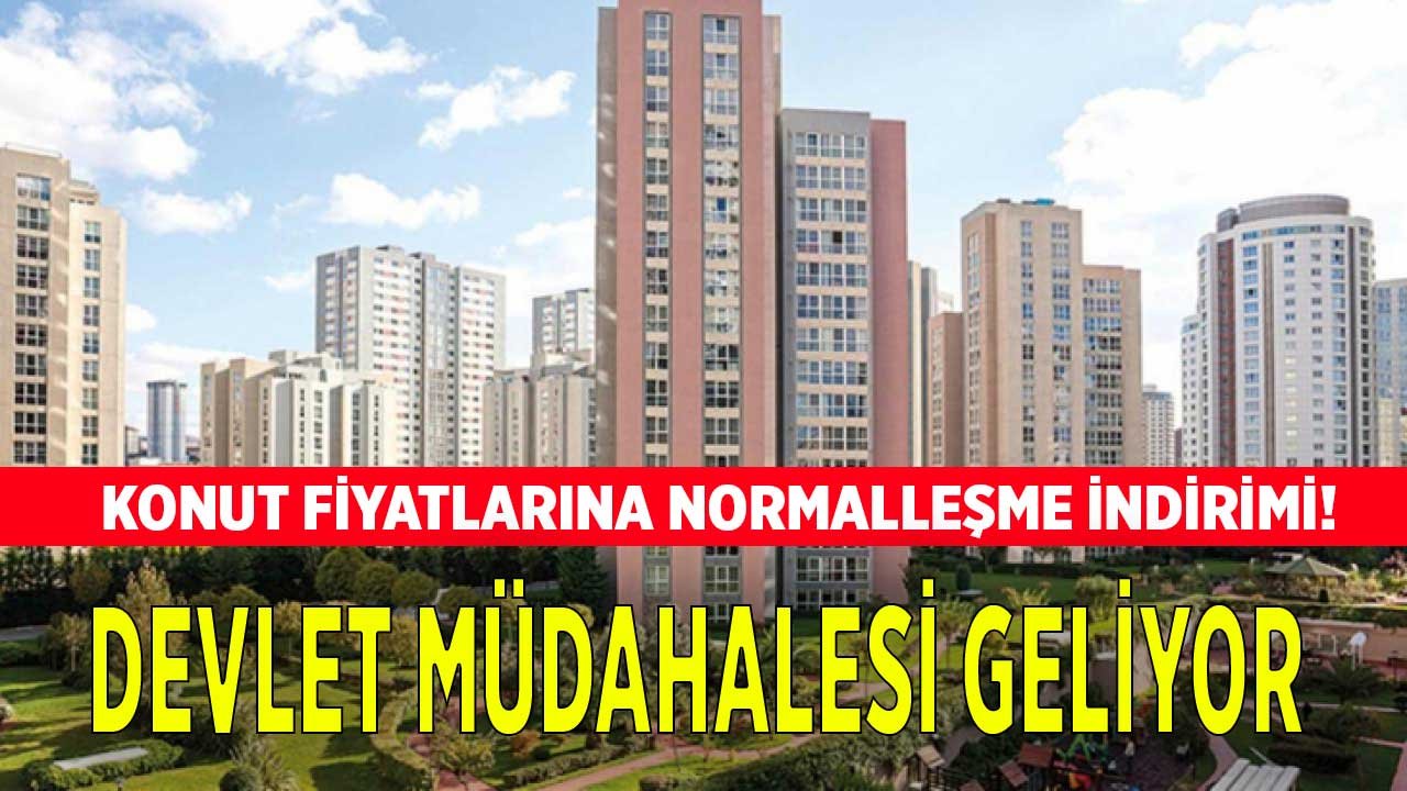 Bakan Kurum'dan Konut Fiyatlarında Normalleşme Açıklaması! Ev Fiyatlarına Devlet Müdahalesi Geliyor