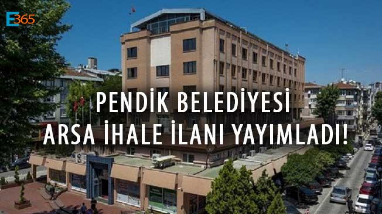 Pendik Belediyesi 684 Milyon Liraya Akaryakıt ve Servis İstasyonu Alanı Satıyor