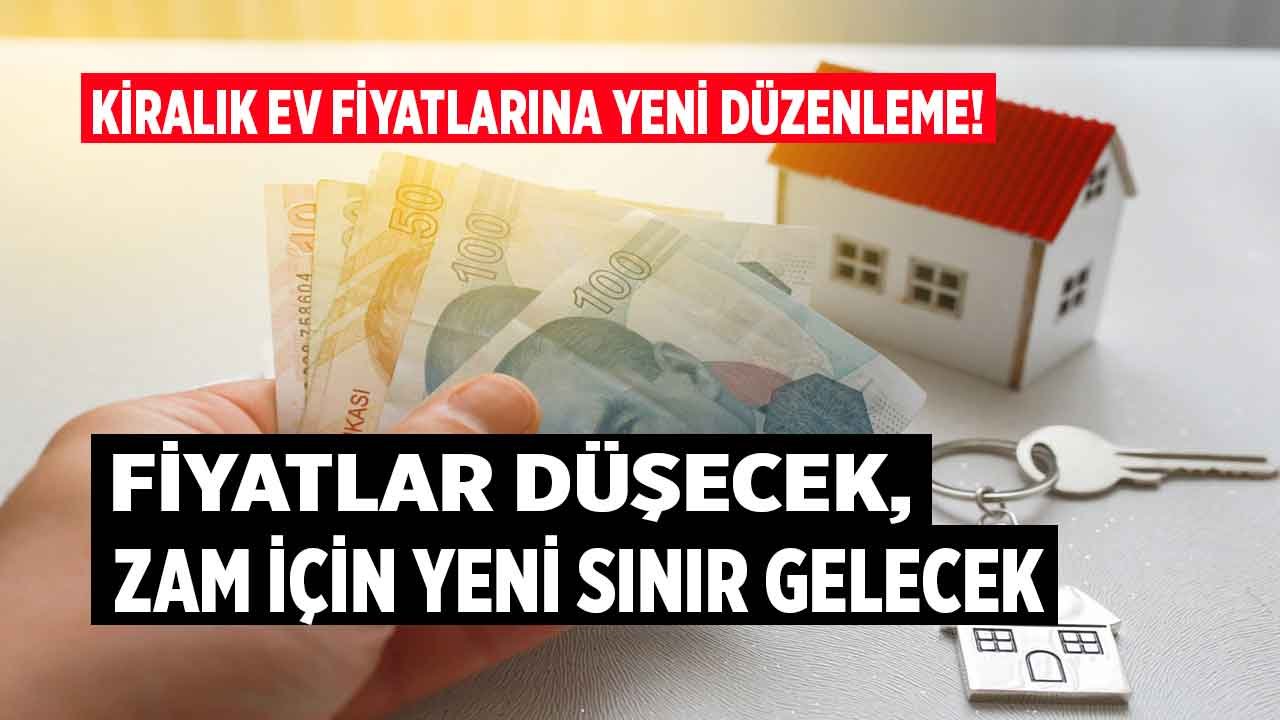 Kira Fiyatlarına Yeni Düzenleme! Kiralık Ev Fiyatları Düşürülecek, Kiraya Zam Oranı İçin Yeni Sınır Gelecek