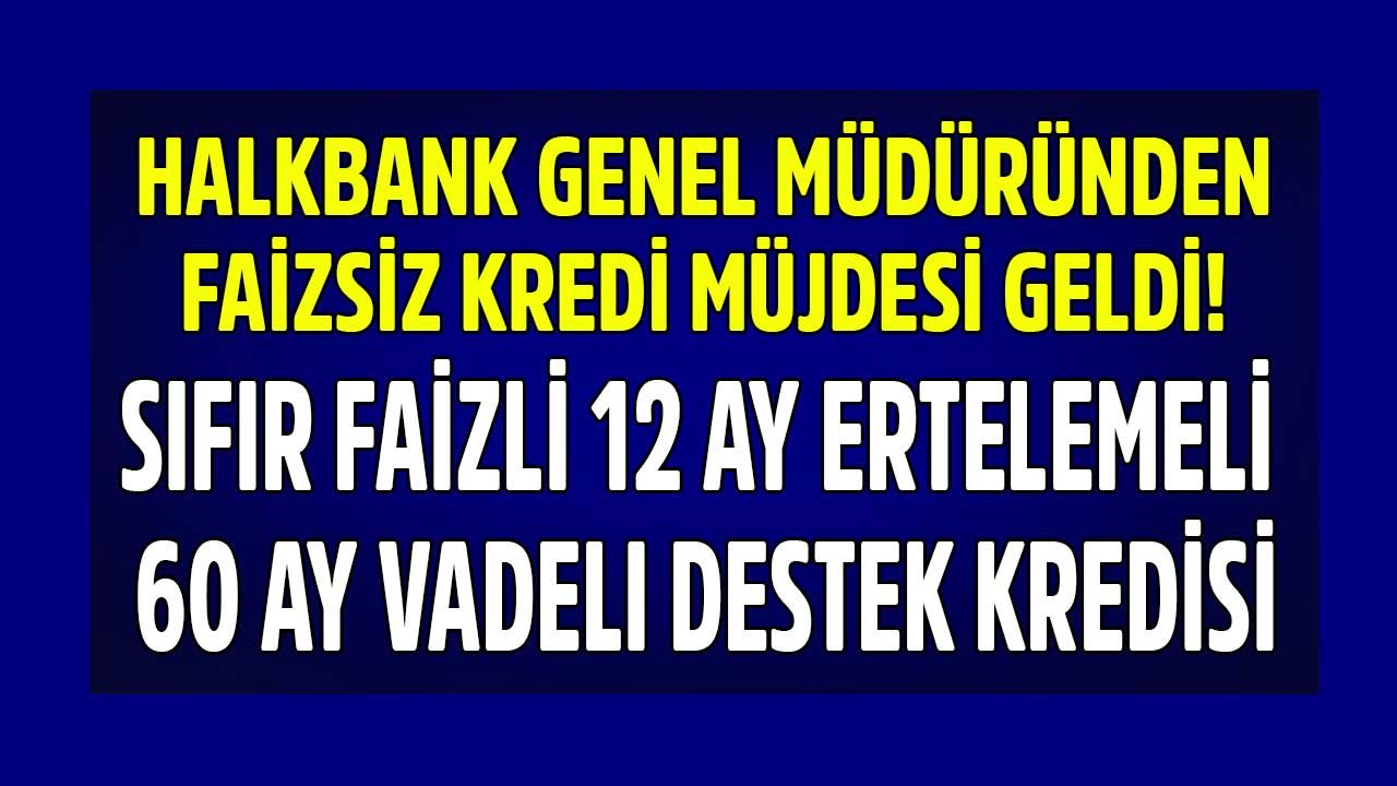 84. Yaşını Kutlayan Halkbank GM Arslan 60 Ay Vadeli, 12 Ay Ödemesiz Dönemli Faizsiz Destek Kredisi Müjdesi Verdi!