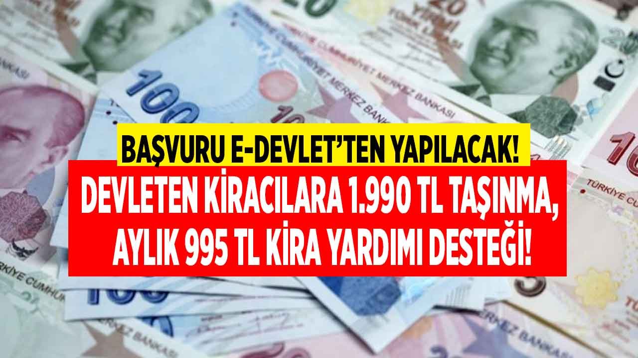 Çevre ve Şehircilik Bakanlığı, Kaymakamlık, Sosyal Hizmetler! Aylık 995 TL Kira, 1.990 TL Taşınma Yardımı e-Devlet