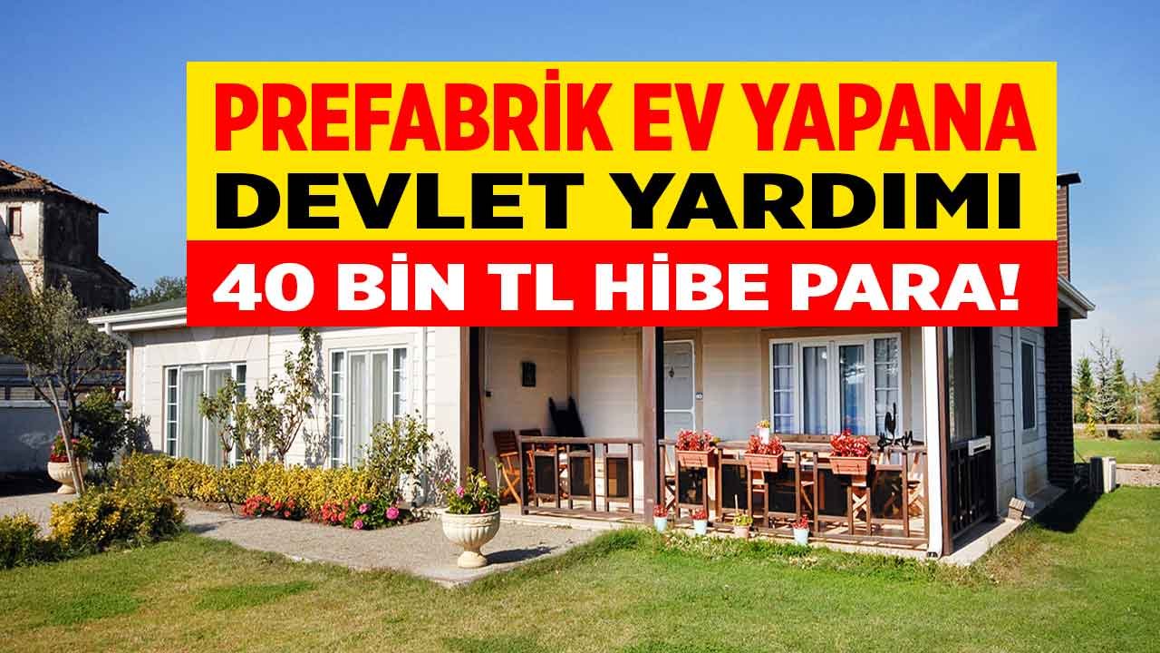 Devletten Yeni Konut Hamlesi! Kendi Arsası Üzerine Prefabrik Ev Yapana Devlet 40 Bin TL Para Yardımı Yapacak